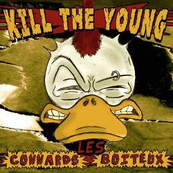 Les Connards Boiteux : Kill The Young